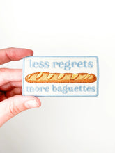 Load image into Gallery viewer, Less Regrets More Baguettes Patch