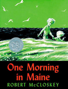 One Morning in Maine by Robert McCloskey