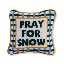 Load image into Gallery viewer, Pray for Snow Needlepoint Pillow