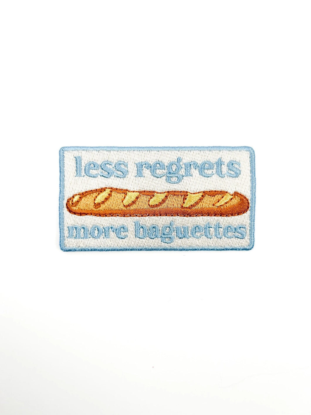 Less Regrets More Baguettes Patch