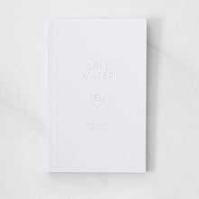 Load image into Gallery viewer, Salt Water by Brianna Wiest