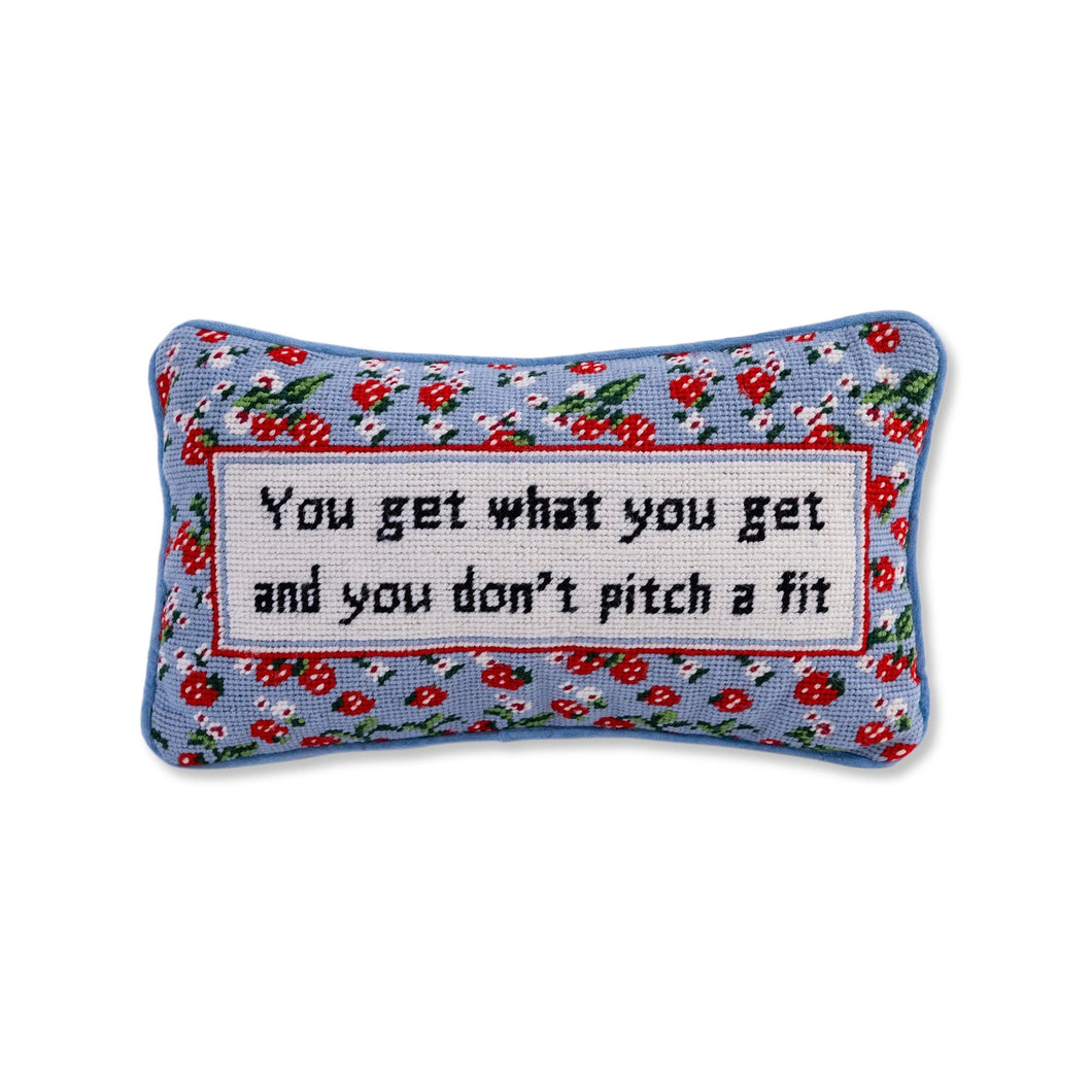 Get What You Get Pillow