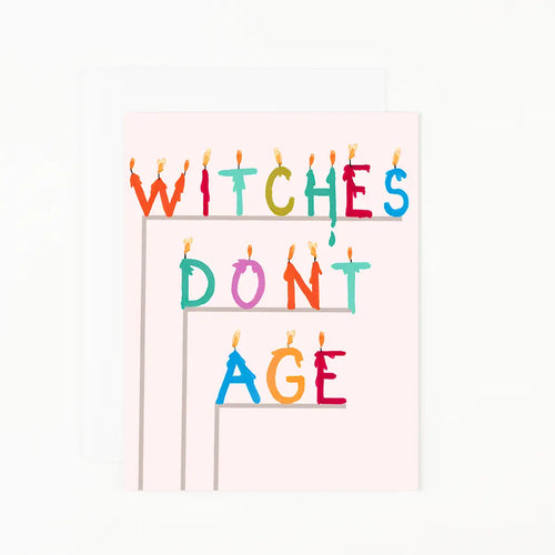Witches Don't Age Card