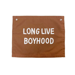 Long Live Boyhood Banner