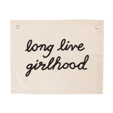 Load image into Gallery viewer, Long Live Girlhood Banner