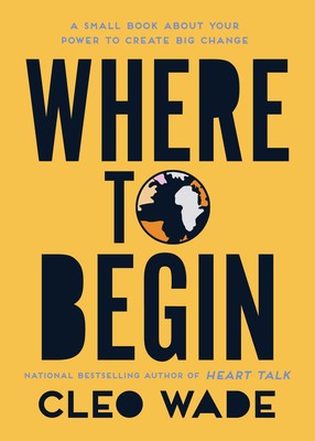 Where to Begin by Cleo Wade